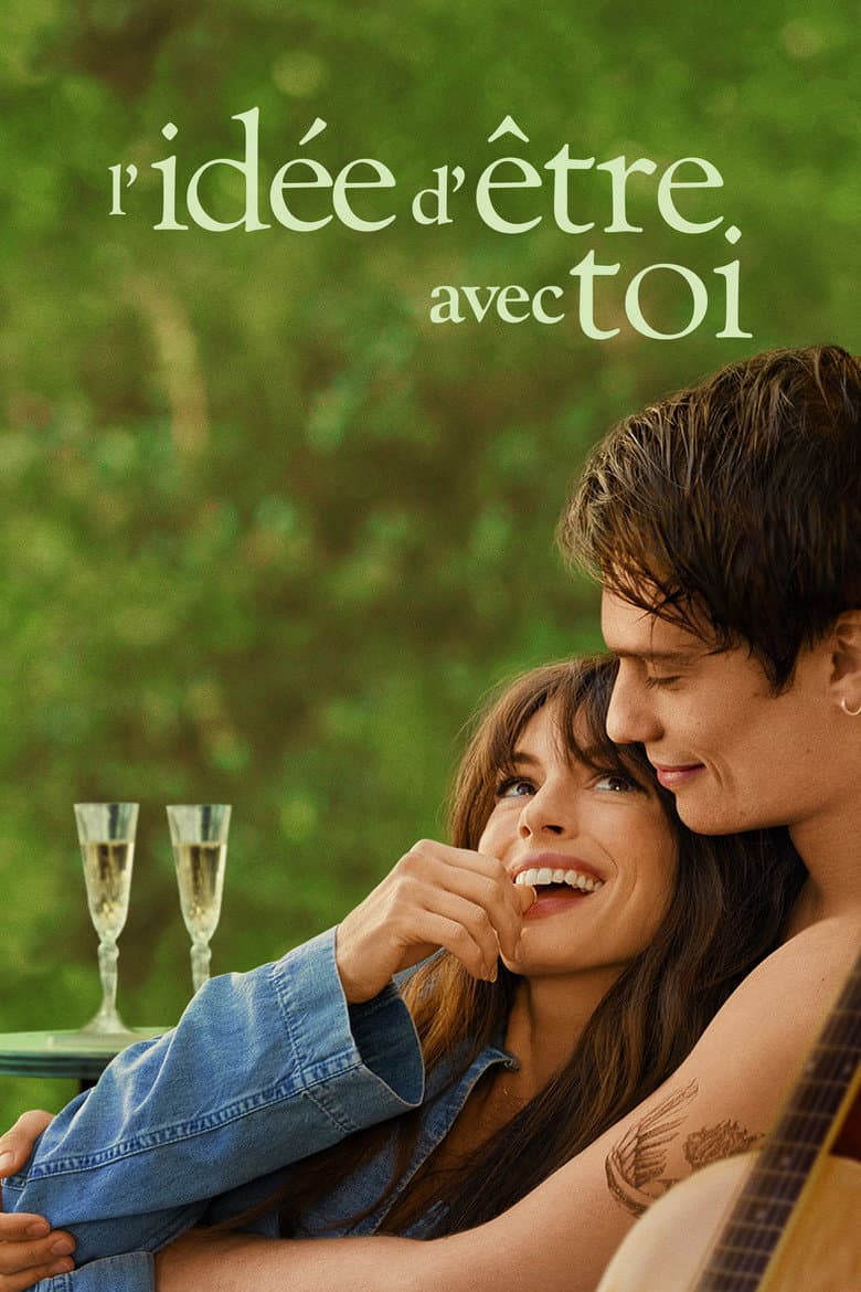 Affiche de L'Idée d'être avec toi