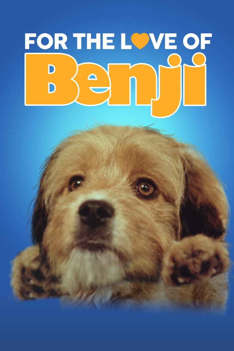 Affiche de For the Love of Benji