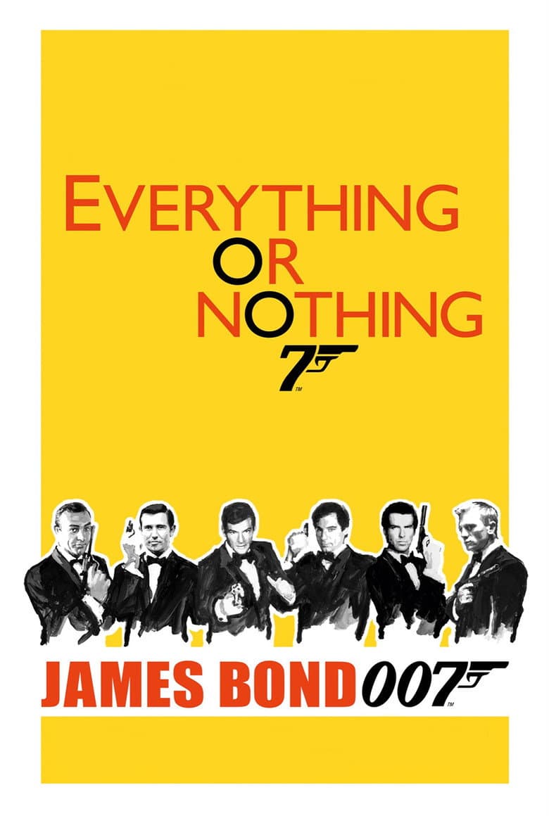 Affiche de Everything or Nothing : l'histoire secrète de James Bond