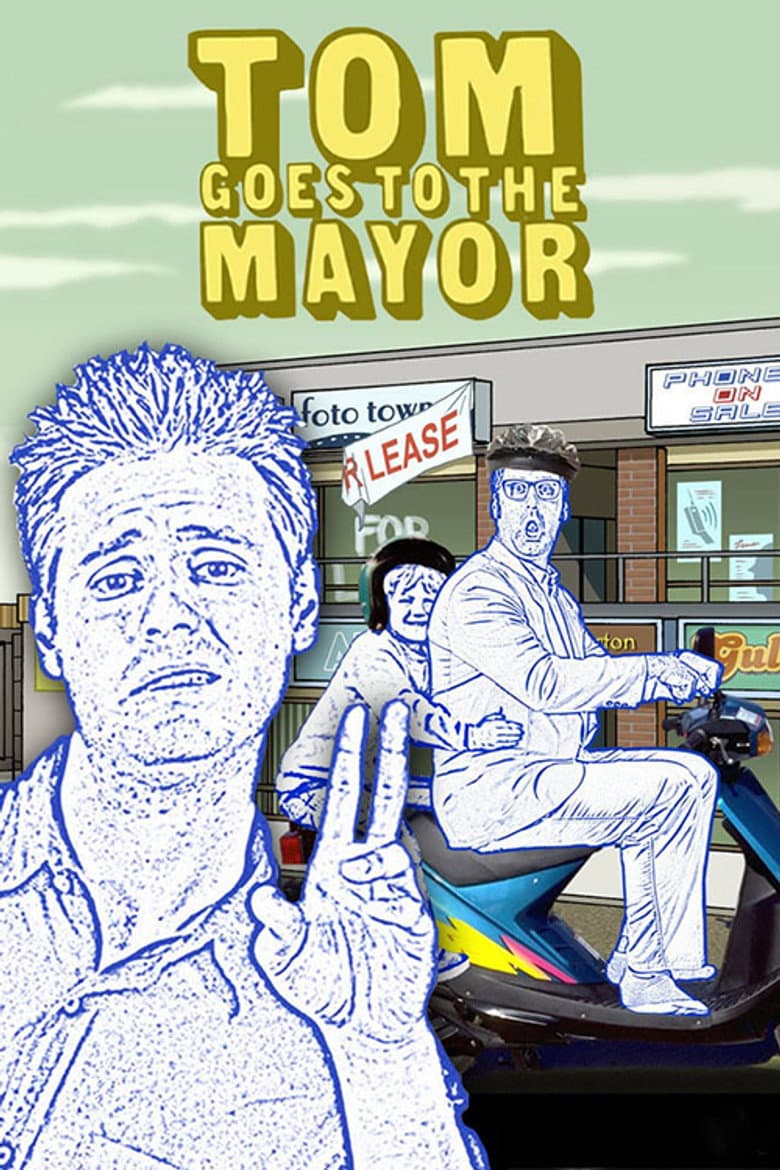 Affiche de Tom Goes to the Mayor