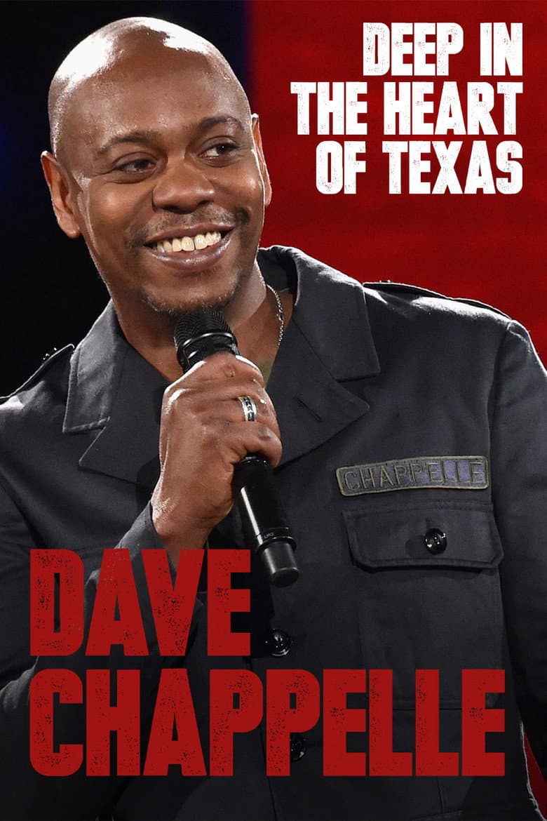 Affiche de Dave Chappelle: Deep in the Heart of Texas