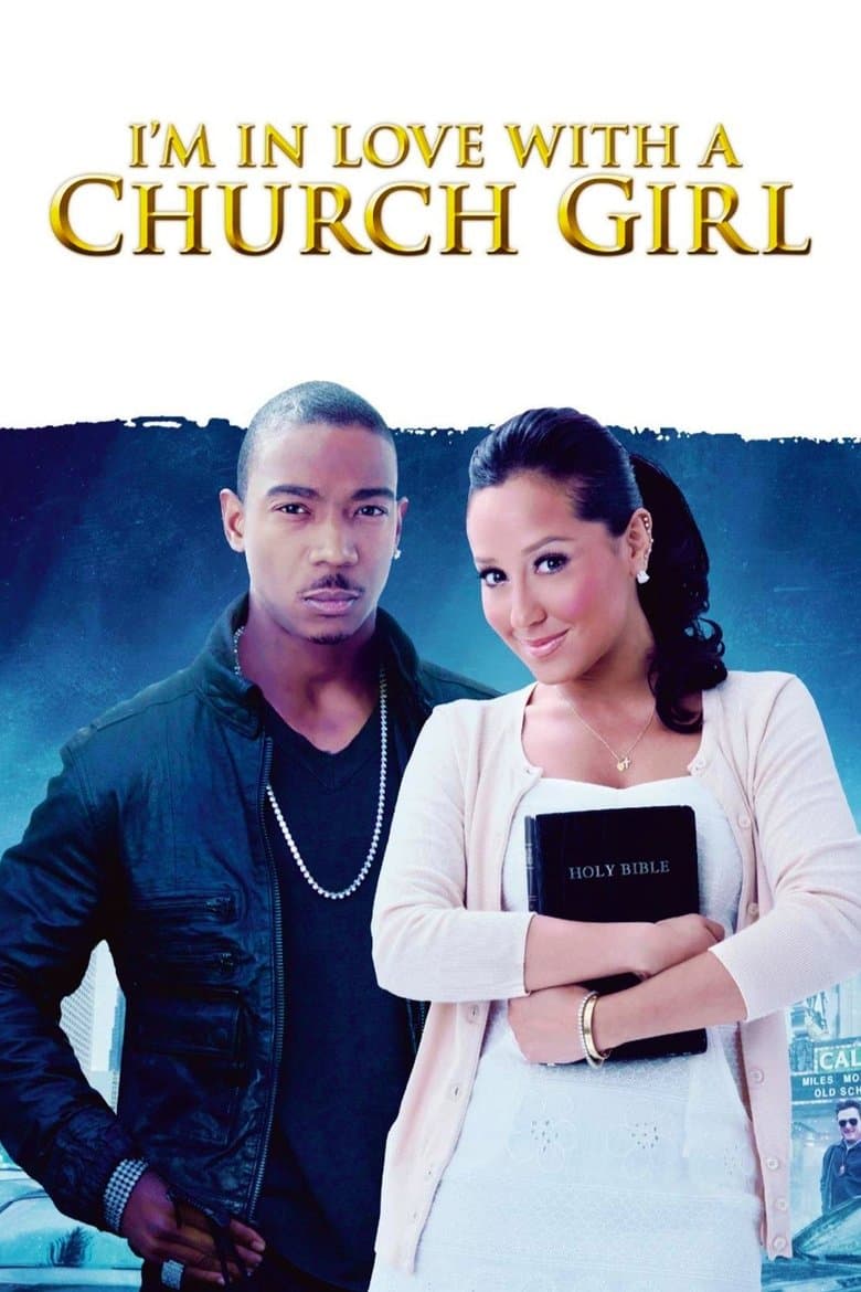 Affiche de I'm in Love with a Church Girl