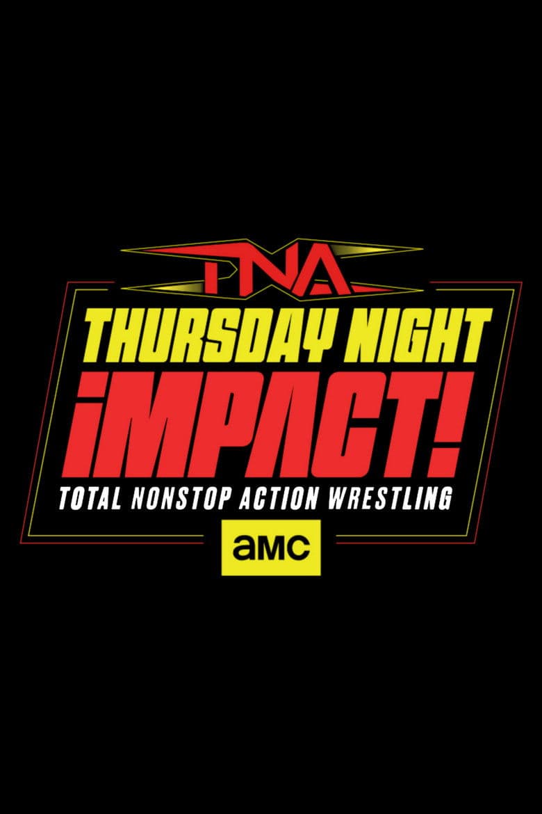 Affiche de TNA iMPACT!