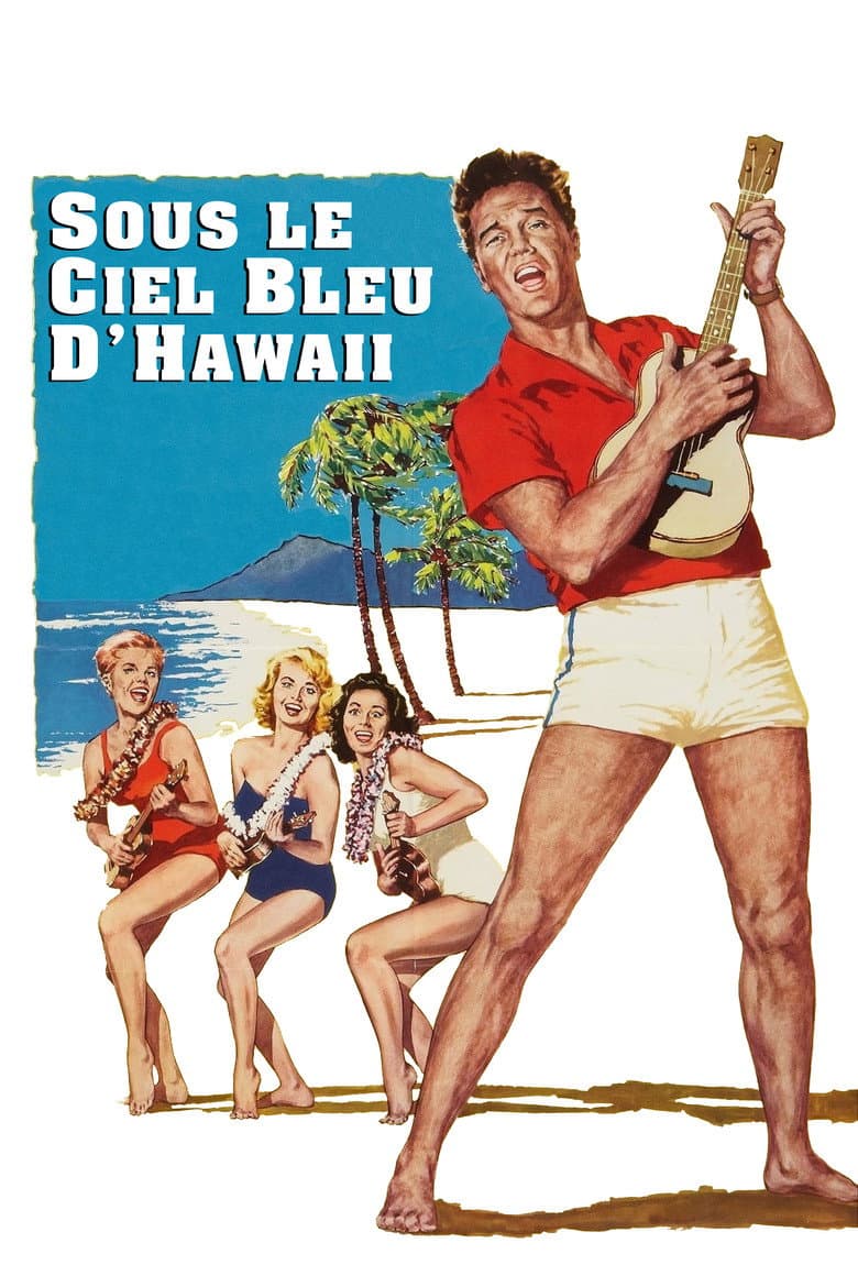 Affiche de Sous le ciel bleu d'Hawaii
