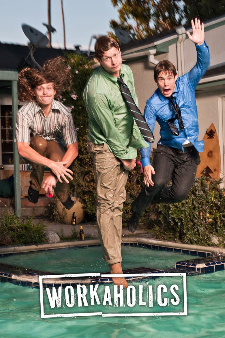 Affiche de Workaholics