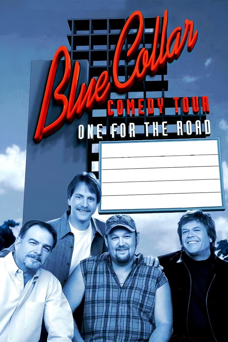 Affiche de Blue Collar Comedy Tour: One for the Road