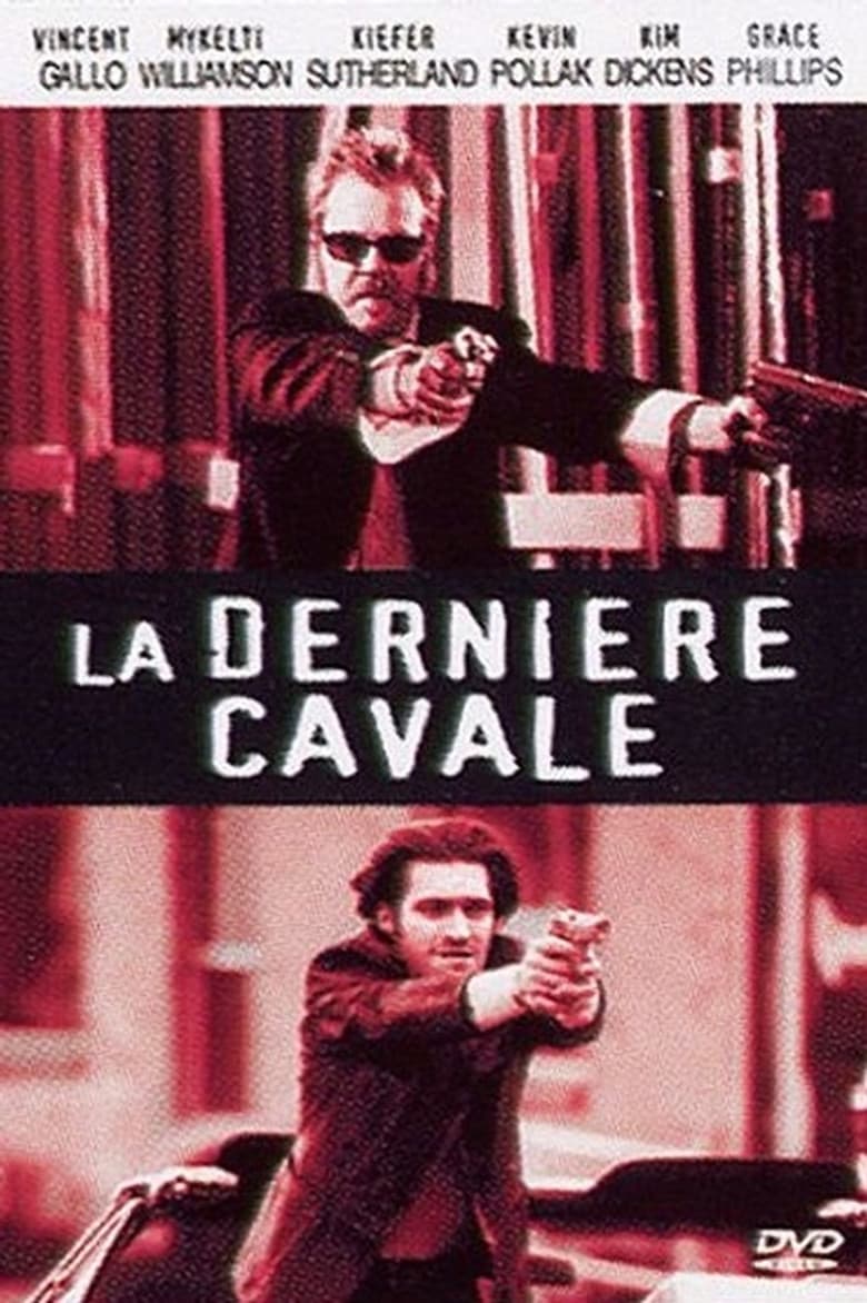 Affiche de La Dernière Cavale