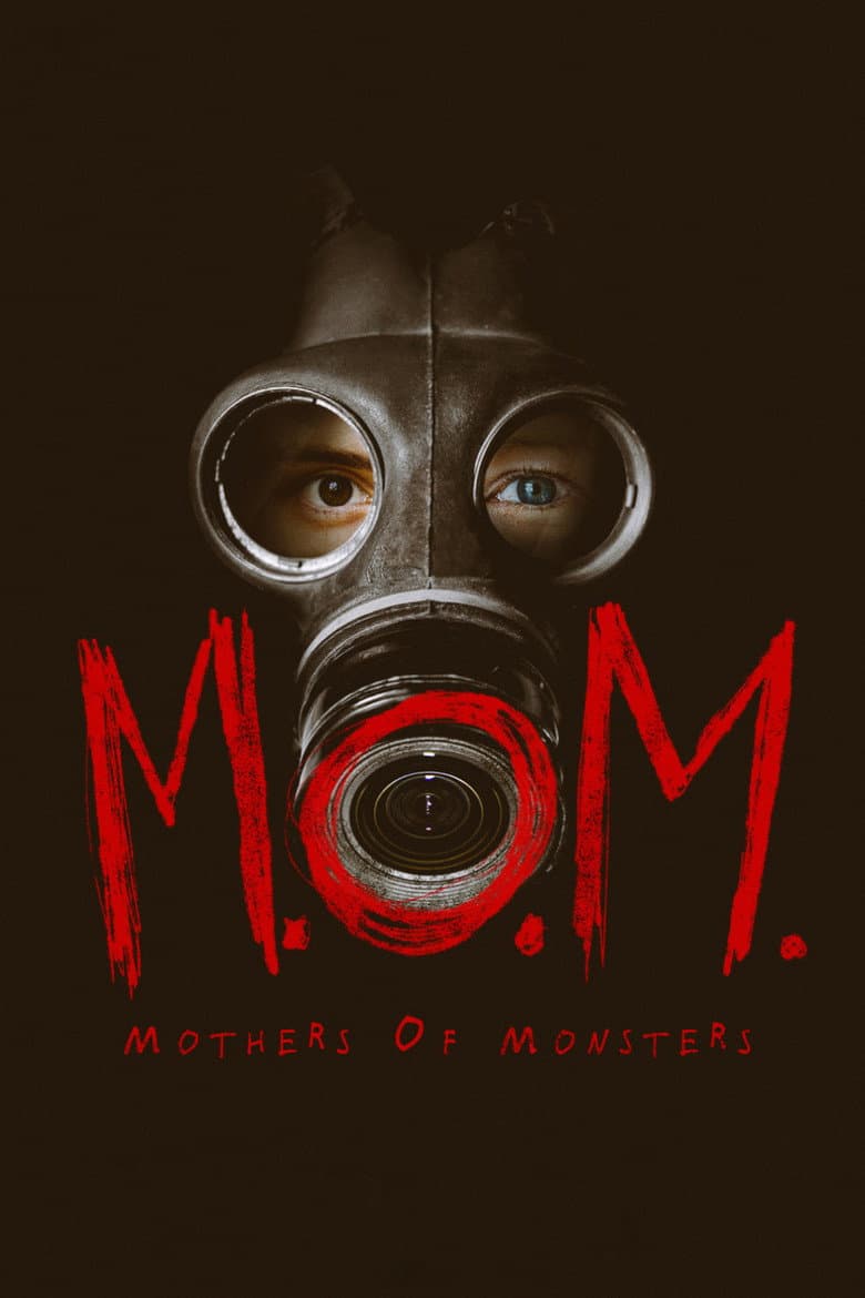 Affiche de M.O.M. Mothers of Monsters