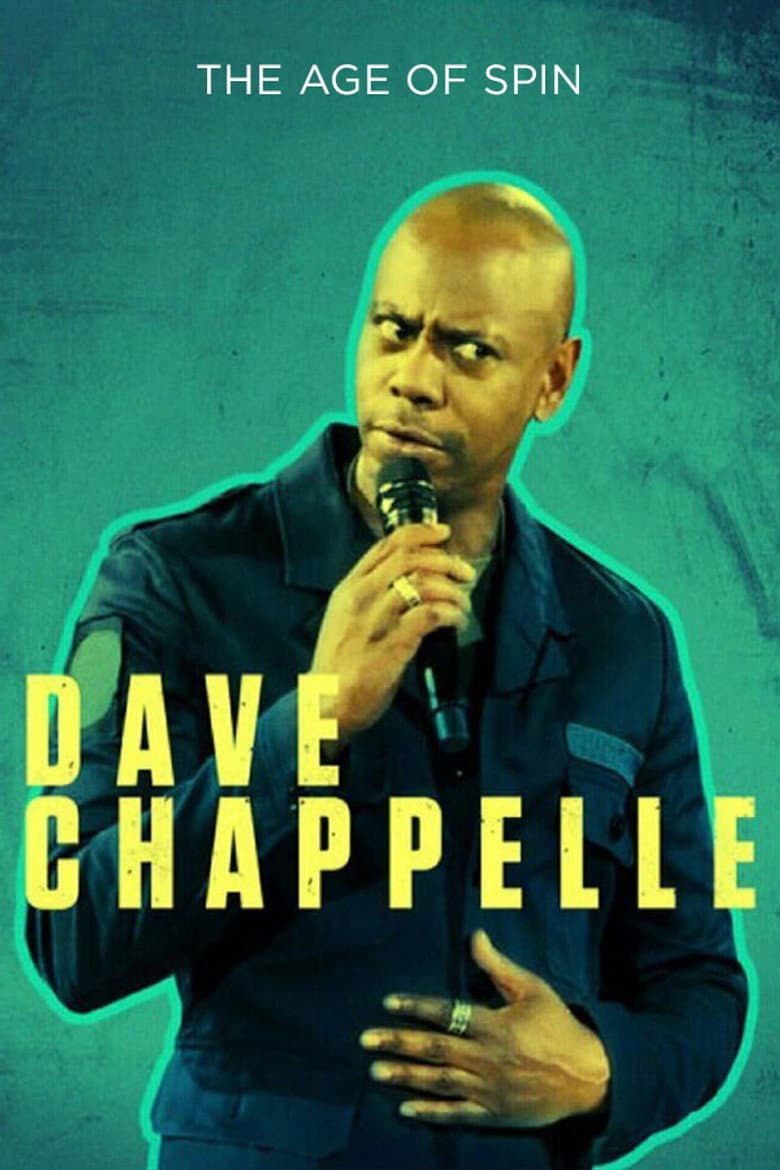 Affiche de Dave Chappelle: The Age of Spin