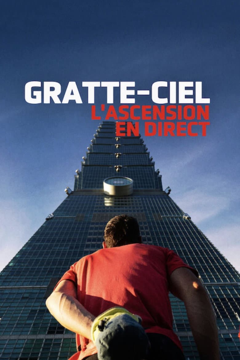 Affiche de Gratte-ciel : L'ascension en direct