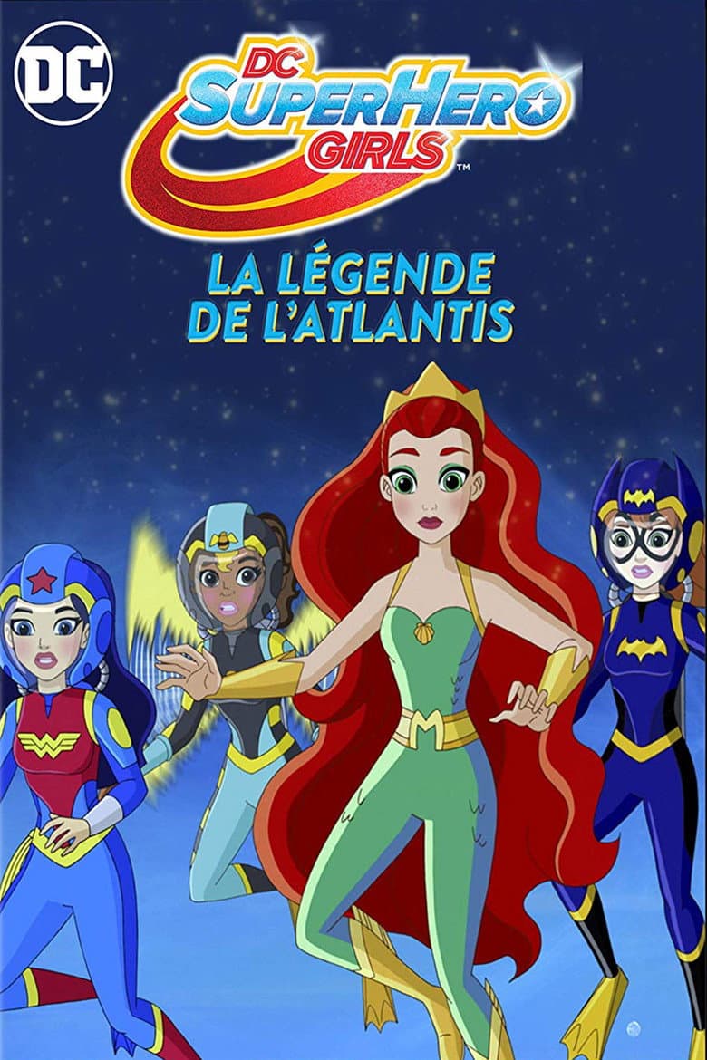 Affiche de DC Super Hero Girls : La Légende de l'Atlantis