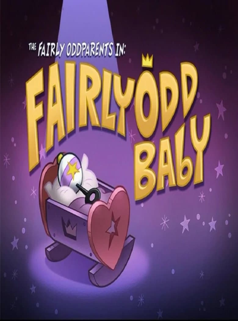 Affiche de The Fairly OddParents: Fairly OddBaby