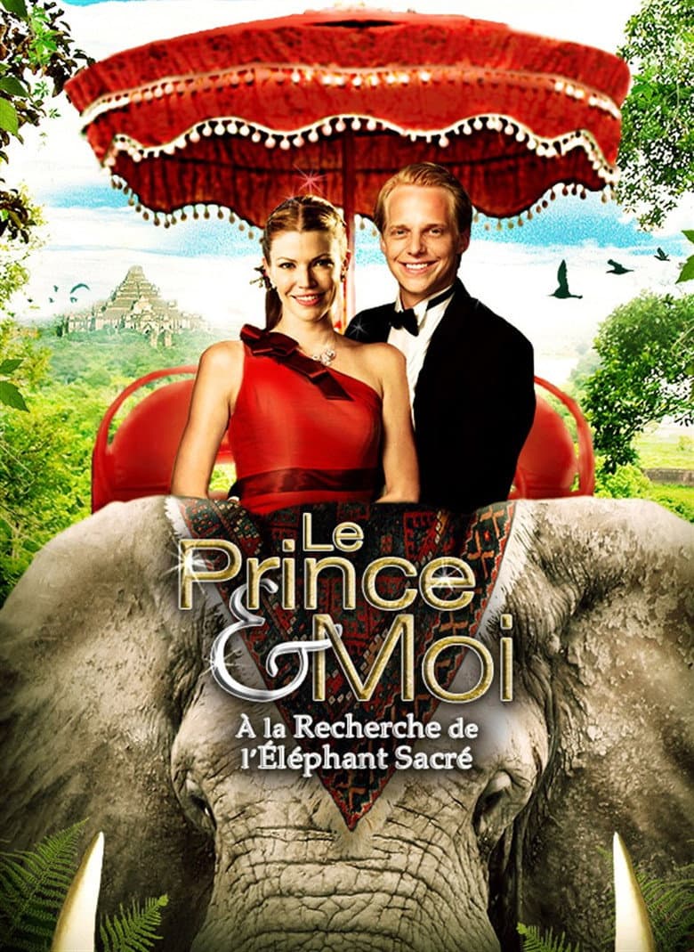 Affiche de Le Prince et moi 4 : A la recherche de l'éléphant sacré