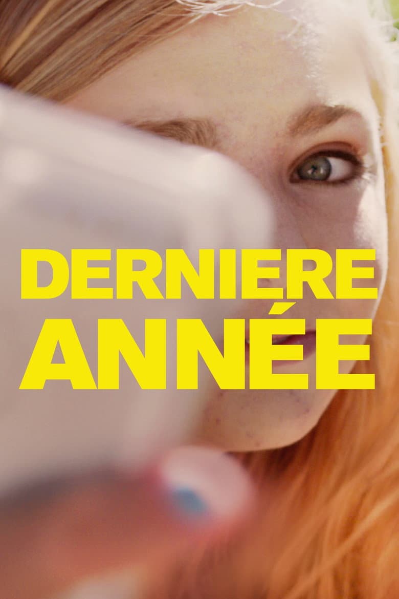 Affiche de Dernière année