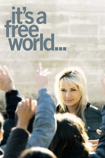 Affiche de It's a Free World…