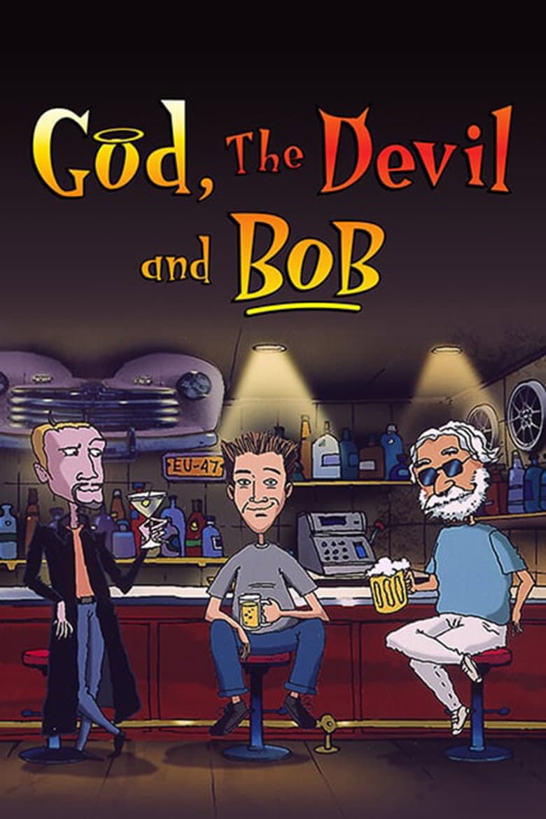 Affiche de God, the Devil and Bob