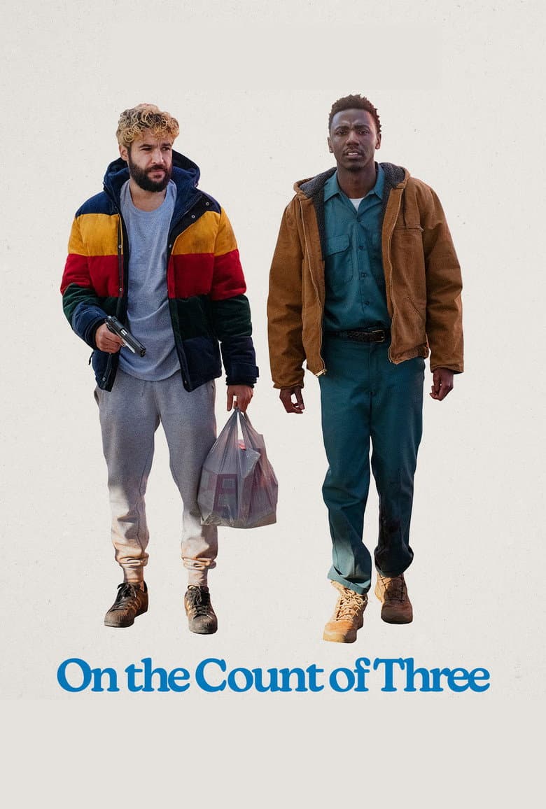 Affiche de On the Count of Three