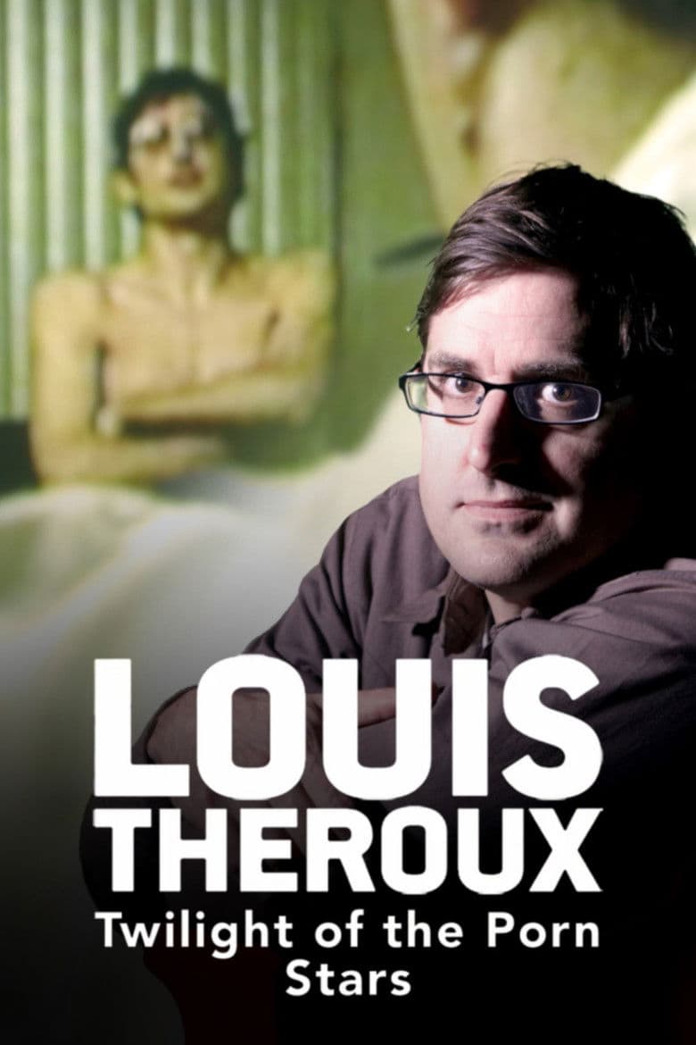 Affiche de Louis Theroux: Twilight of the Porn Stars
