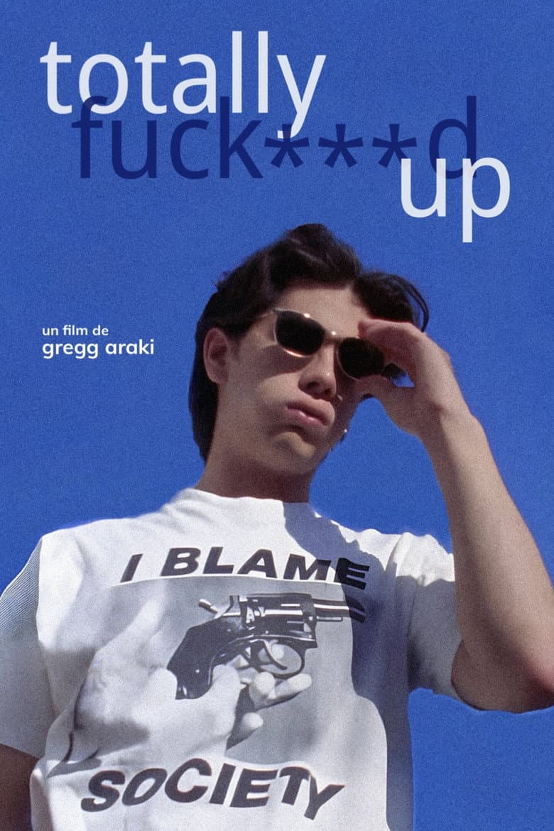 Affiche de Totally F***ed Up