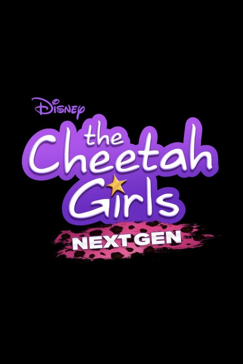 Affiche de The Cheetah Girls: Next Gen