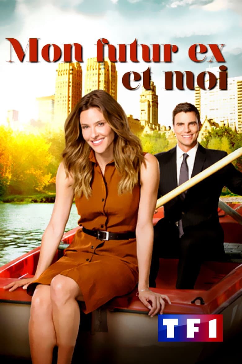 Affiche de Mon futur ex et moi