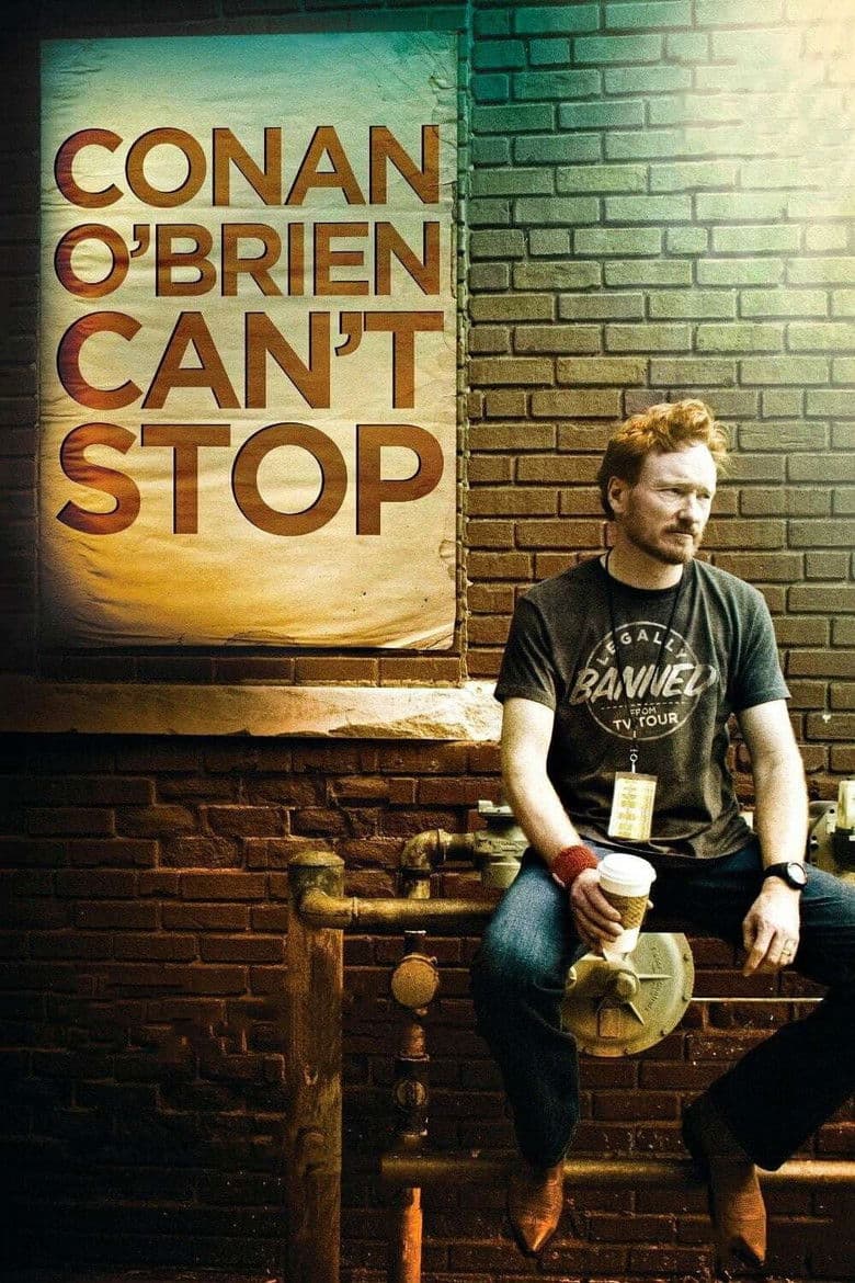 Affiche de Conan O'Brien Can't Stop
