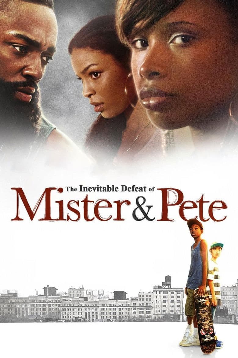 Affiche de The Inevitable Defeat of Mister & Pete