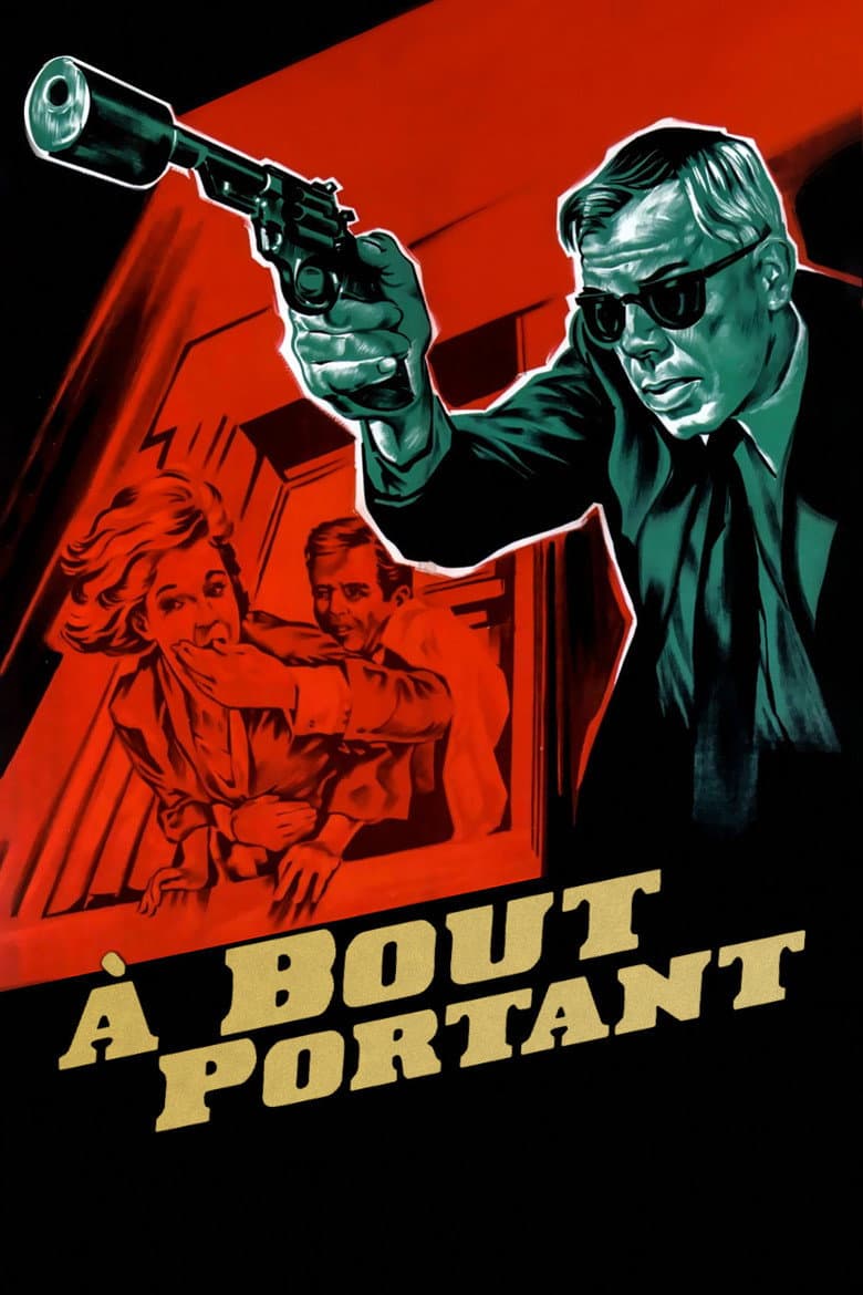 Affiche de À bout portant
