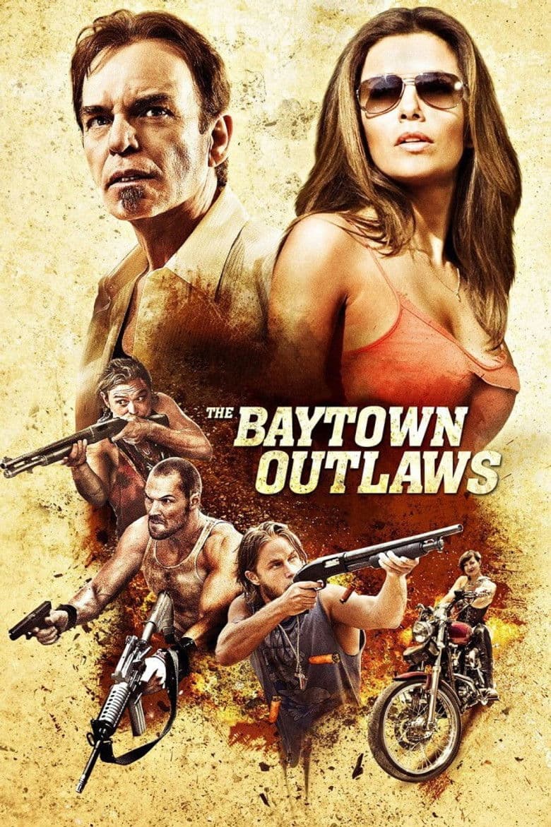 Affiche de The Baytown Outlaws : Les Hors-la-Loi
