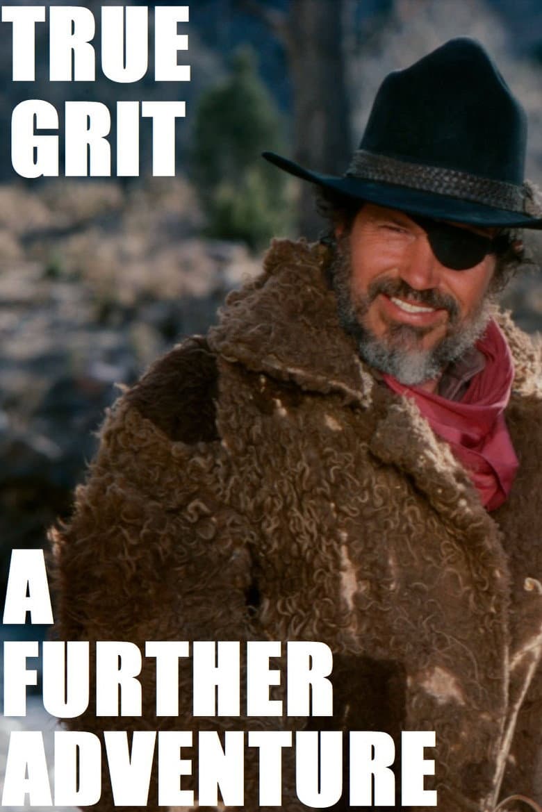 Affiche de True Grit : A Further Adventure