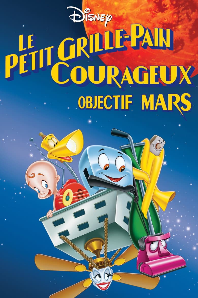 Affiche de Le Petit Grille-pain courageux : Objectif Mars