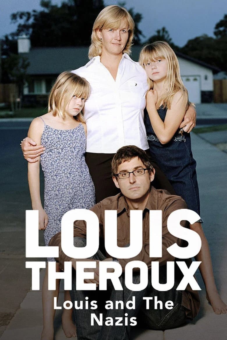 Affiche de Louis Theroux: Louis and the Nazis