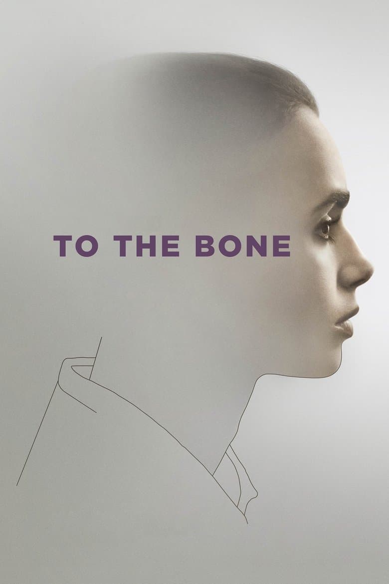 Affiche de To the Bone