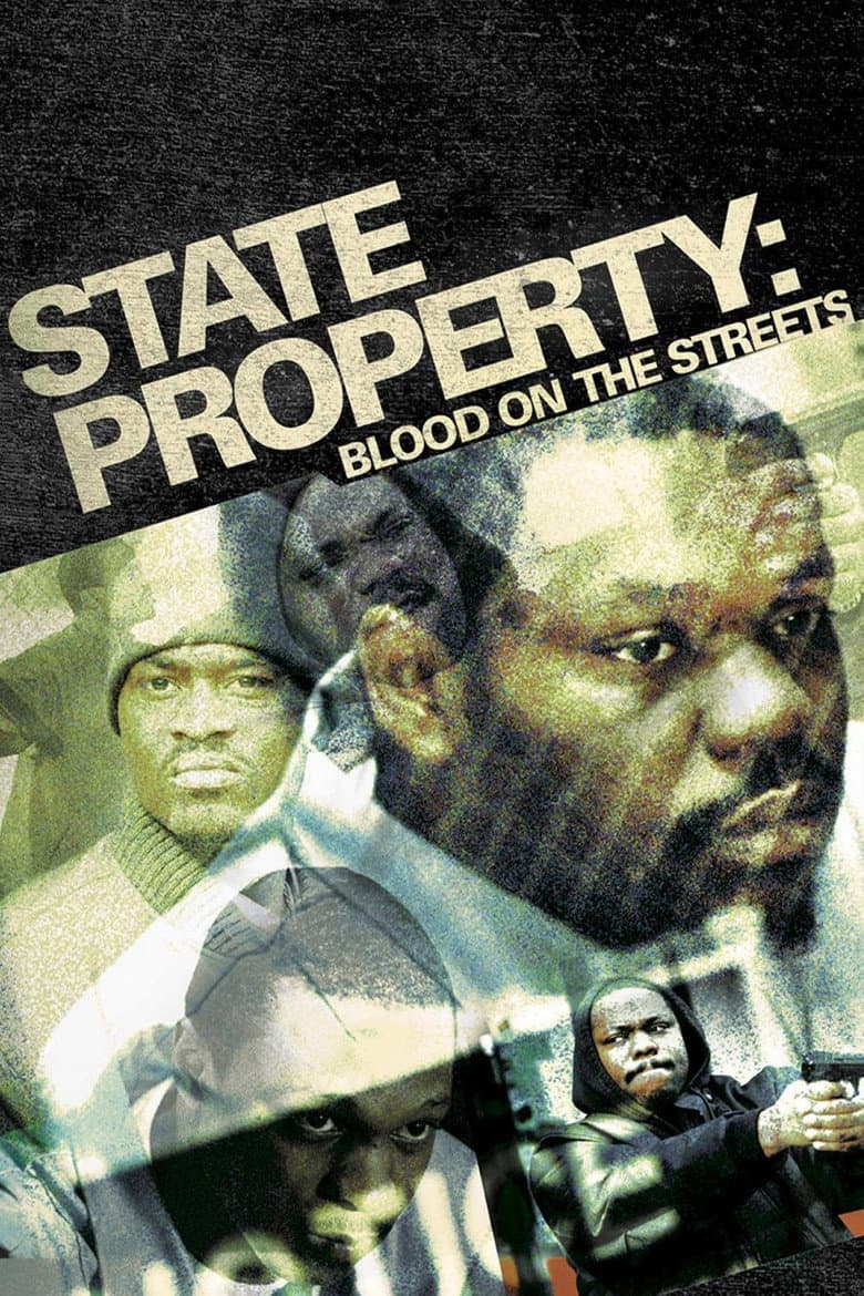 Affiche de State Property: Blood on the Streets