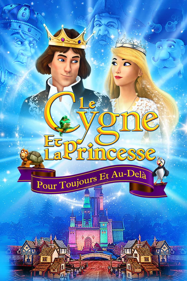 Affiche de Le Cygne Et La Princesse : Pour Toujours Et Au-Delà