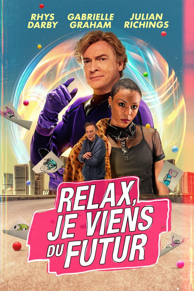 Affiche de Relax, je viens du futur