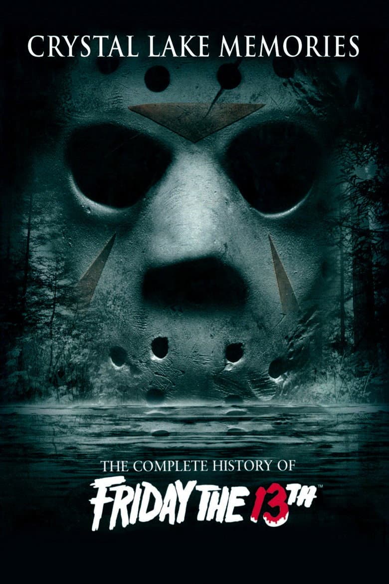 Affiche de Crystal Lake Memories: The Complete History of Friday the 13th