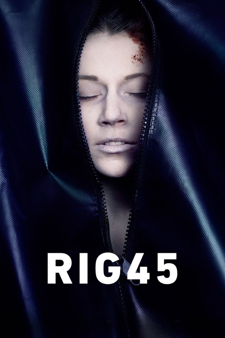 Affiche de Rig 45