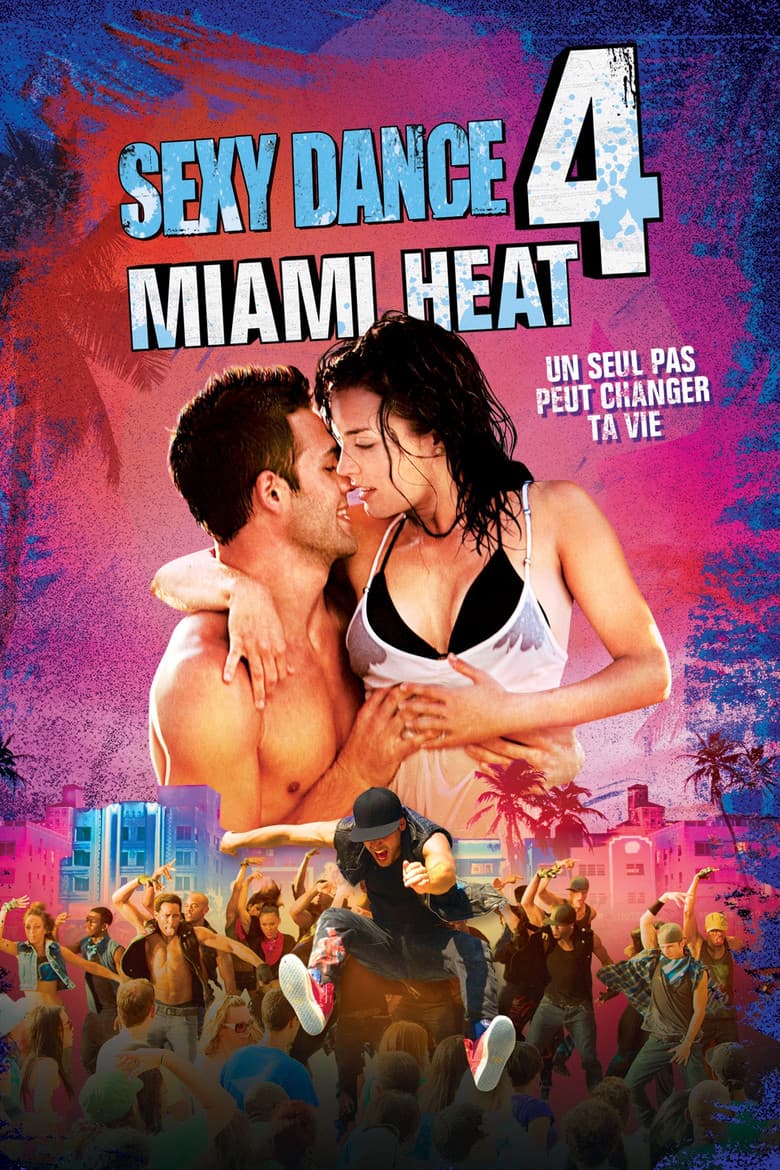 Affiche de Sexy Dance 4 : Miami Heat