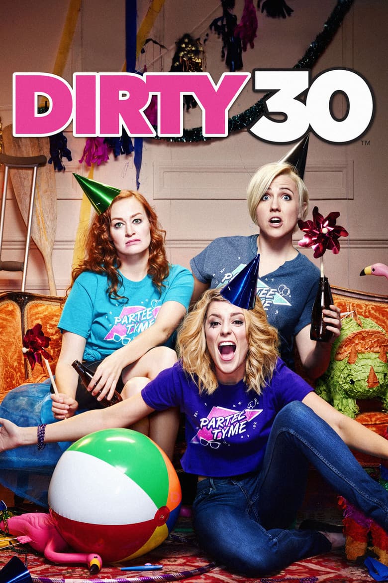 Affiche de Dirty 30