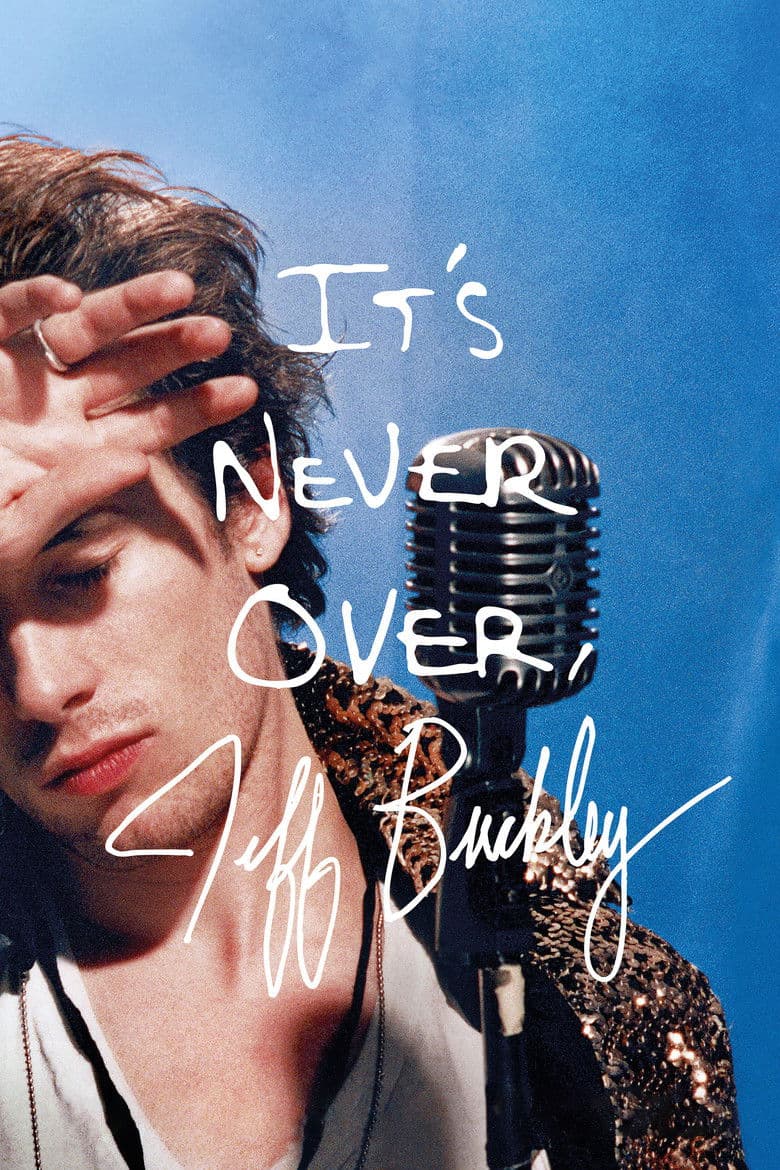 Affiche de It's Never Over, Jeff Buckley