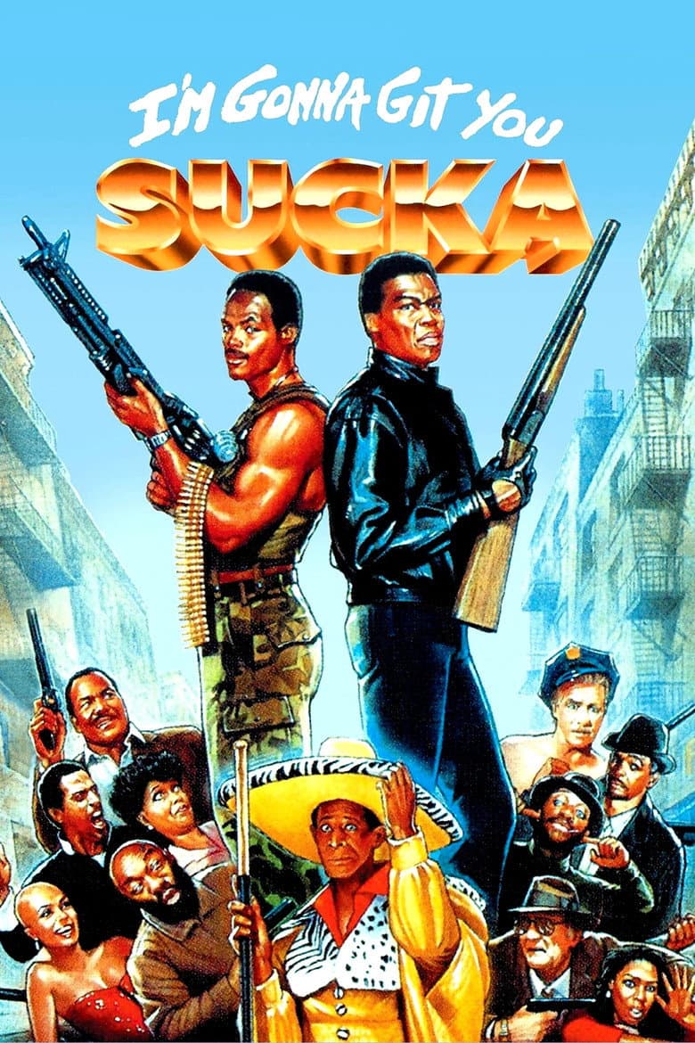 Affiche de I'm Gonna Git You Sucka