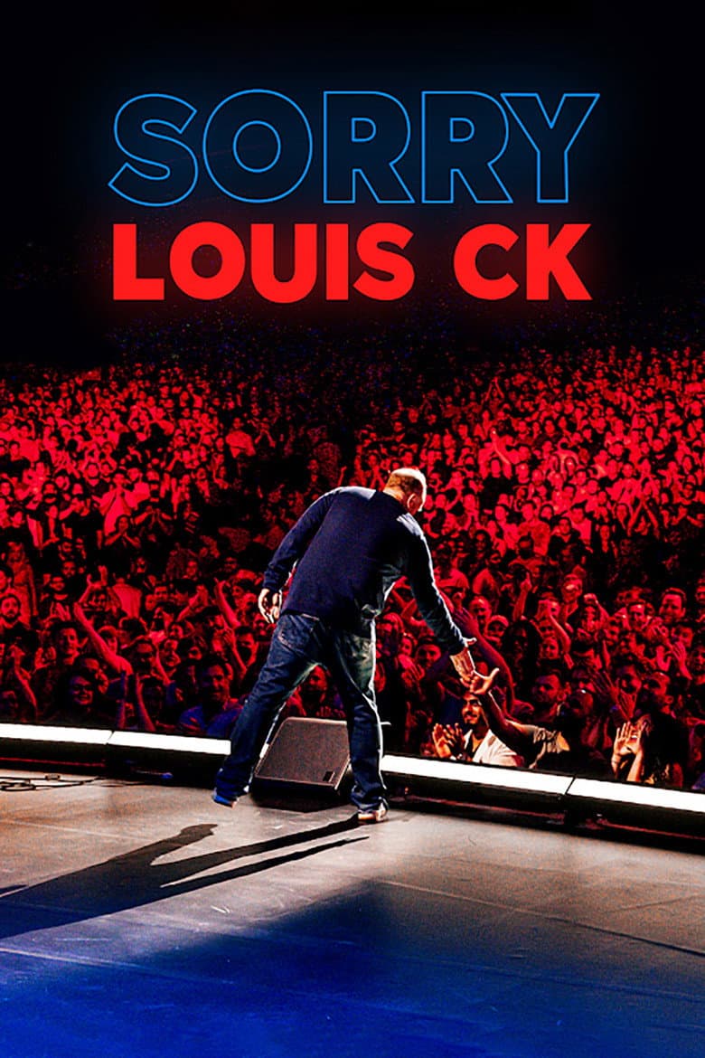 Affiche de Louis C.K.: Sorry