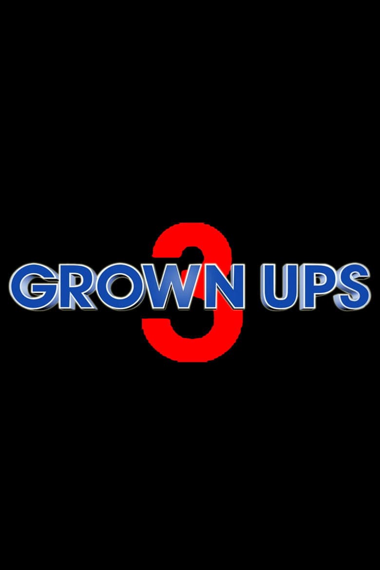 Affiche de Grown Ups 3
