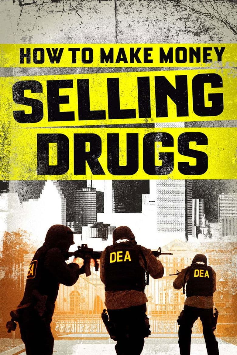 Affiche de How to Make Money Selling Drugs