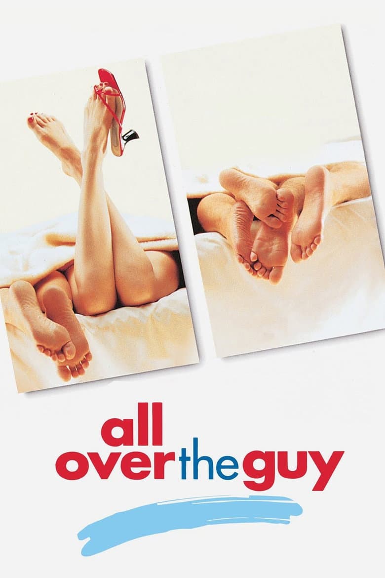 Affiche de All Over the Guy