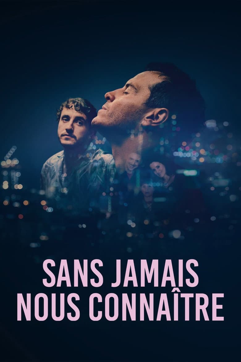 Affiche de Sans jamais nous connaître
