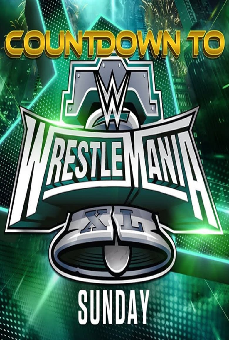 Affiche de WWE Countdown to WrestleMania XL Sunday