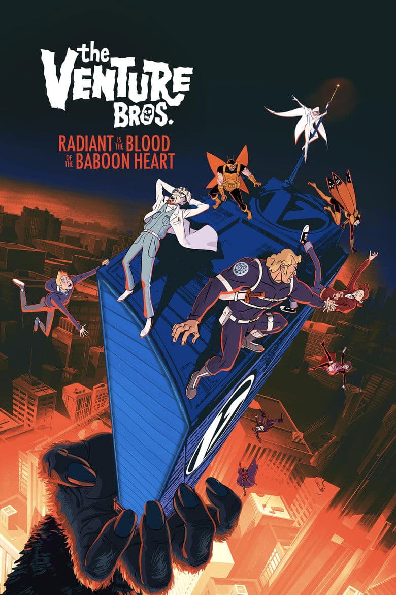 Affiche de The Venture Bros.: Radiant Is the Blood of the Baboon Heart