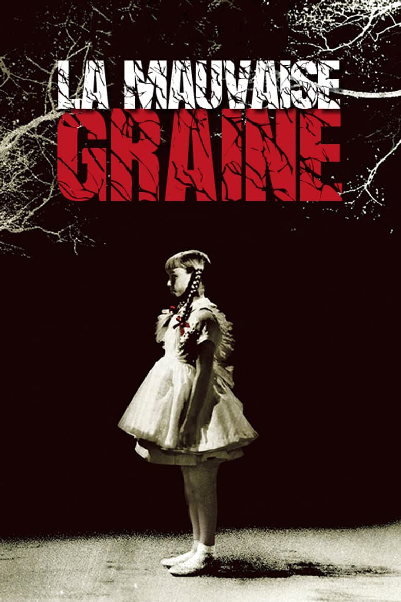Affiche de La Mauvaise Graine